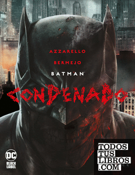 Batman: Condenado (Edición Deluxe)
