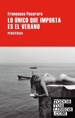 Lo único que importa es el verano