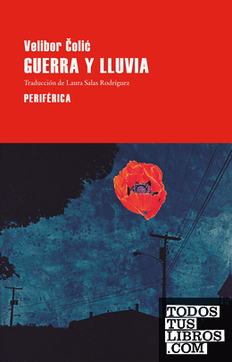 Guerra y lluvia Guerra y lluvia