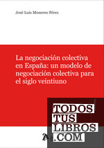 La negociación colectiva en España: