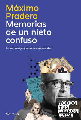 Memorias de un nieto confuso