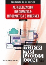 (FCOI02) Alfabetización Informática: Informática e Internet