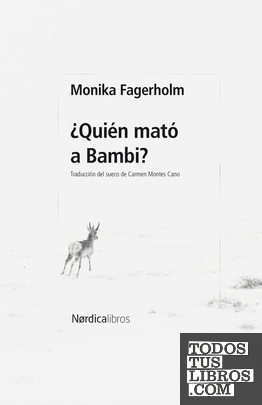 ¿Quién mató a Bambi?