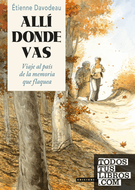 Allí donde vas Allí donde vas