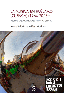 La música en Huélamo (Cuenca) (1964-2023)