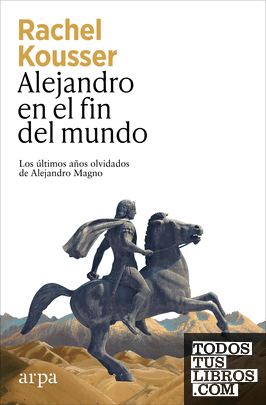 Alejandro en el fin del mundo Alejandro en el fin del mundo
