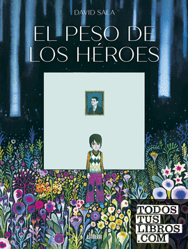 El peso de los héroes