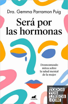 Será por las hormonas Será por las hormonas