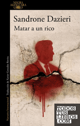 Matar a un rico (Colomba y Dante 4)