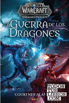 Novela world of warcraft la guerra de los dragones