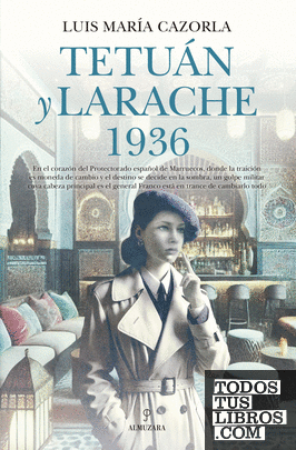 TETUÁN Y LARACHE 1936