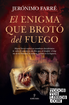 El enigma que brotó del fuego