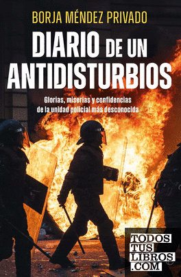 Diario de un antidisturbios