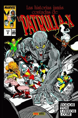 Marvel gold las historias jamás contadas de la patrulla-x 2