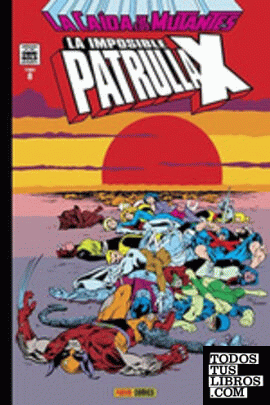 Marvel gold patrulla-x 8. la caída de los mutantes 8