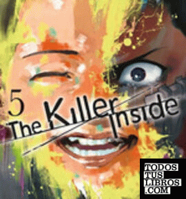 The killer inside n.5