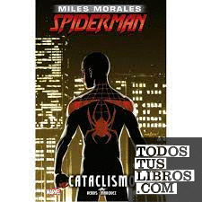 Marvel integral miles morales spiderman 4. cataclismo