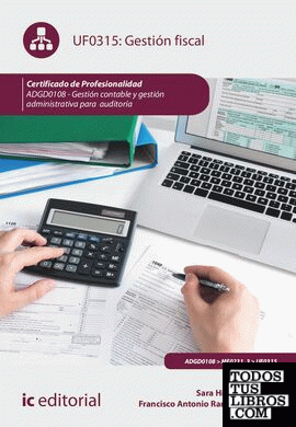 Gestión fiscal. ADGD0108 - Gestión contable y gestión administrativa para auditoría