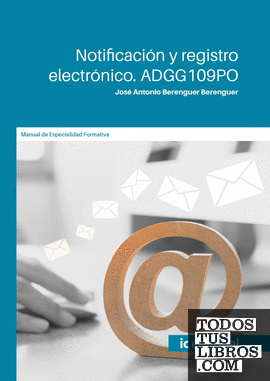 Notificación y registro electrónico. ADGG109PO