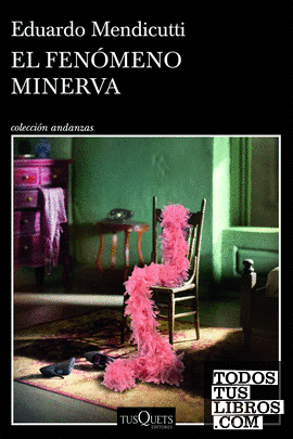 El fenómeno Minerva