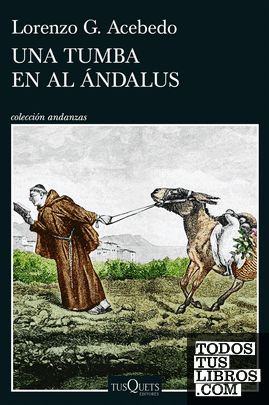 Una tumba en Al Ándalus (Serie Gonzalo de Berceo 3)
