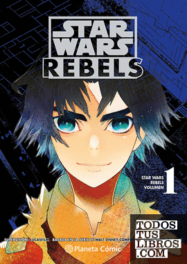 Star Wars. Rebels nº 01 (manga)