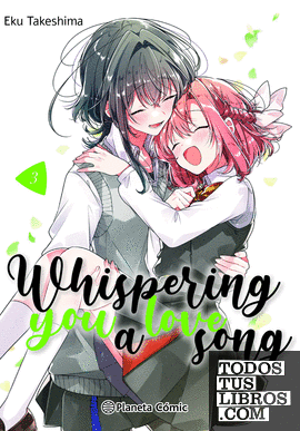 Whispering you a Love Song nº 03 (N.E.)