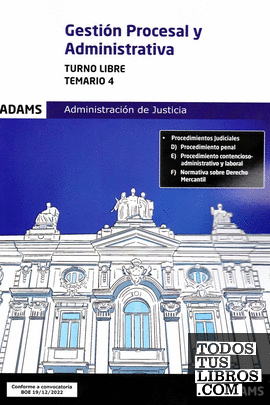 Temario 4 Gestión Procesal Y Administrativa, Turno Libre De ADAMS 978 ...