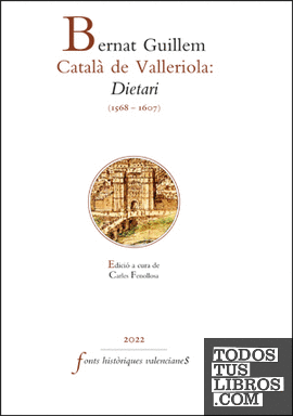 Bernat Guillem Català de Valleriola: Dietari (1568-1607)
