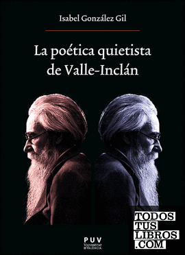 La poética quietista de Valle-Inclán