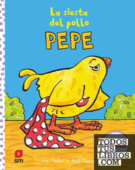 La siesta del pollo Pepe