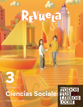 Ciencias sociales. 3 Primaria. Revuela. Castilla y León