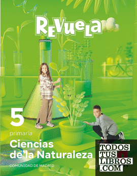 Ciencias de la Naturaleza. 5 Primaria. Revuela. Comunidad de Madrid