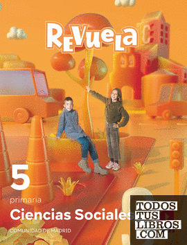 Ciencias Sociales. 5 Primaria. Revuela. Comunidad de Madrid