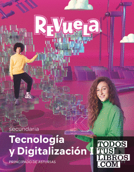 Tecnología y Digitalización II. 3 Secundaria. Revuela. Principado de Asturias