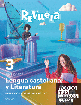 Lengua Castellana y Literatura. Bloque II. Reflexión sobre la Lengua. 3 Secundaria. Revuela. Galicia