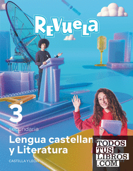 Lengua Castellana y Literatura . 3 Secundaria. Revuela. Castilla y León
