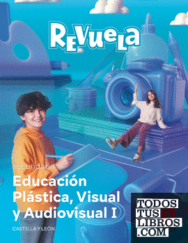 Plástica Visual y Audiovisual I. Revuela. Castilla y León