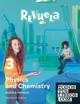 Physics and Chemistry. 3 Secondary. Revuela. Región de Murcia