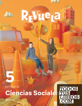 Ciencias Sociales. 5 Primaria. Revuela. Aragón