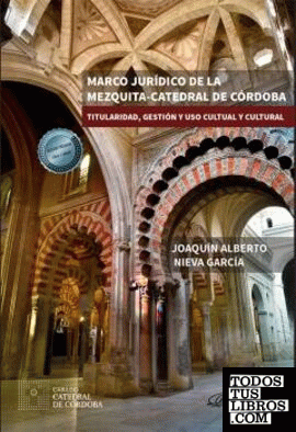 Marco jurídico de la Mezquita-Catedral de Córdoba