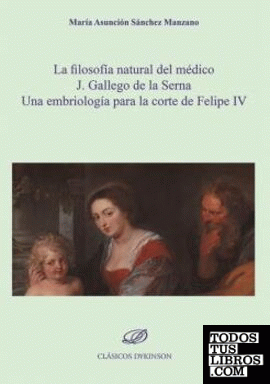 La filosofía natural del médico  J. Gallego de la Serna
