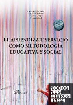 El aprendizaje servicio como metodología educativa y social
