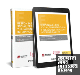 Responsabilidad social, Transparencia y Relaciones privadas internacionales (Papel + e-book)