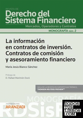 La información en contratos de inversión. Contratos de comisión y asesoramiento financiero (Papel + e-book)
