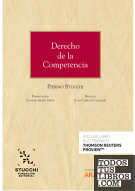 Derecho de la Competencia. Control de conductas anticompetitivas, control de concentraciones empresariales y regulación para el libre comercio (Papel + e-book)