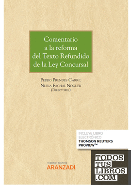 Comentario a la reforma del Texto Refundido de la Ley Concursal (Papel + e-book)
