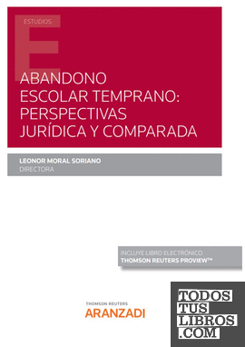 Abandono escolar temprano: perspectivas jurídica y comparada (Papel + e-book)