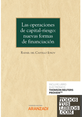 Las operaciones de capital-riesgo: nueva formas de financiación (Papel + e-book)