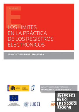 Los límites en la práctica de los registros electrónicos (Papel + e-book)